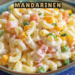 Nudelsalat mit Mandarinen – Fruchtig & Herzhaft!